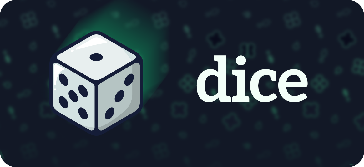 Dice